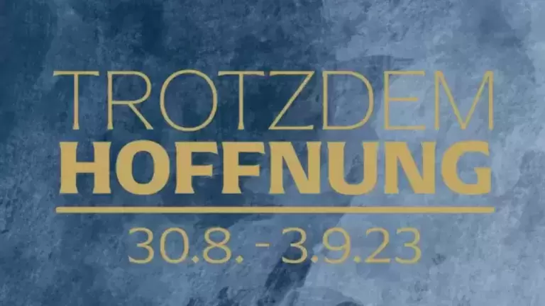Bild mit Text Trotzdem Hoffnung, 30.08 - 03.09.2023